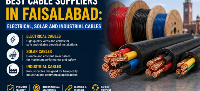 High-quality electrical, solar, and industrial cables displayed by leading cable suppliers in Faisalabad Pakistan