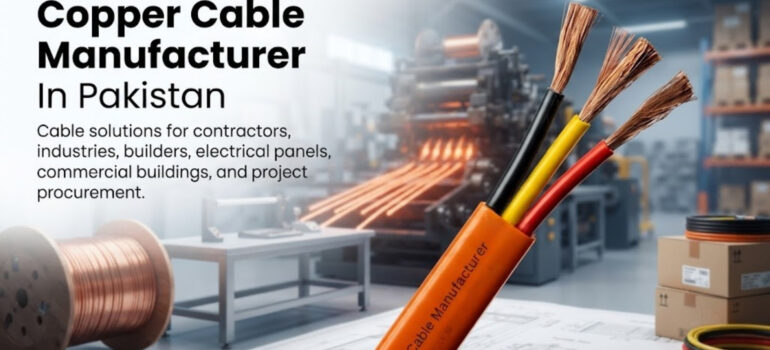 Copper Cable Manufacturer in Pakistan offering cable solutions for contractors, industries, builders, and commercial buildings.